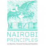 THE NAIROBI PRINCIPLES ON ABORTION, PRENATAL TESTING AND DISABILITY