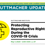 Protecting Reproductive Rights During the COVID-19 Crisis