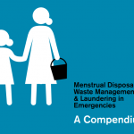 Menstrual Disposal, Waste Management & Laundering in Emergencies
