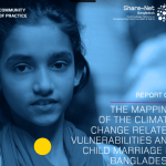Report on the Mapping of the Climate Change Related Vulnerabilities and Child Marriage in Bangladesh