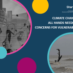 Climate Change & SRHR: All Hands Needed to Raise Concerns for Vulnerable Regions