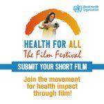 WHO Presents “4th Health for All Film Festival 2023”