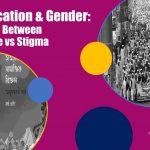 Sex Education & Gender: A Dilemma Between Knowledge vs Stigma