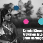 Special Circumstances Provision: A Loophole in CMRA-2017