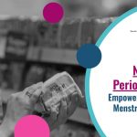 Navigating Period Poverty: Empowering Women’s Menstrual Health in Bangladesh